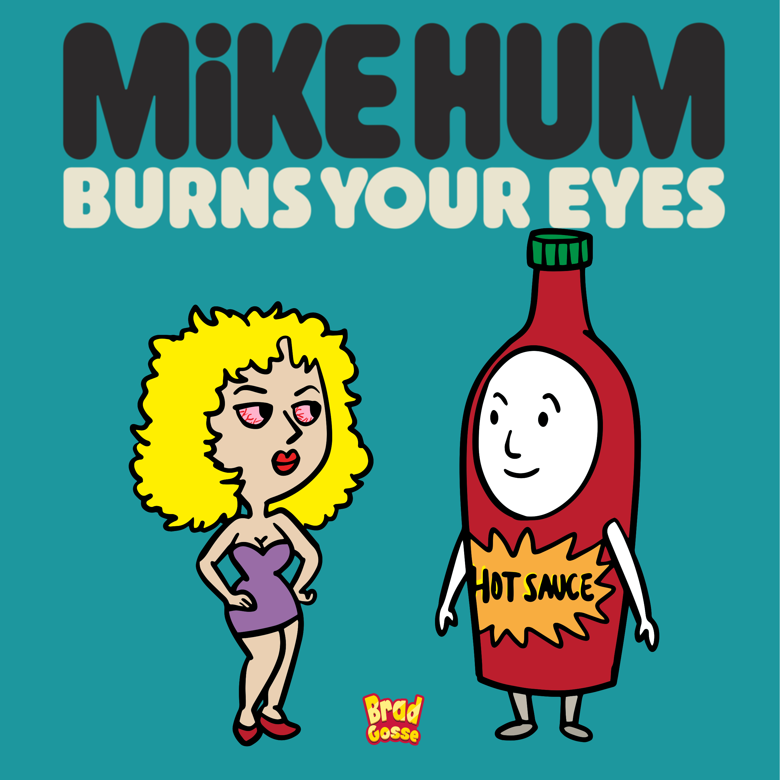 Mike Hum Burns Your Eyes Book Cover